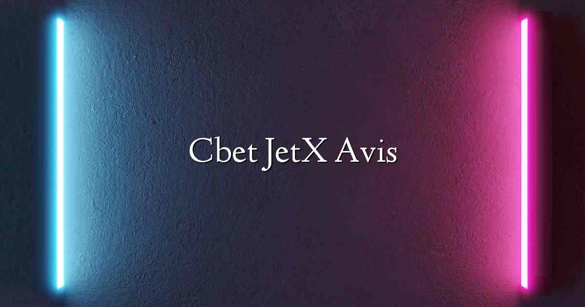 Cbet JetX Avis