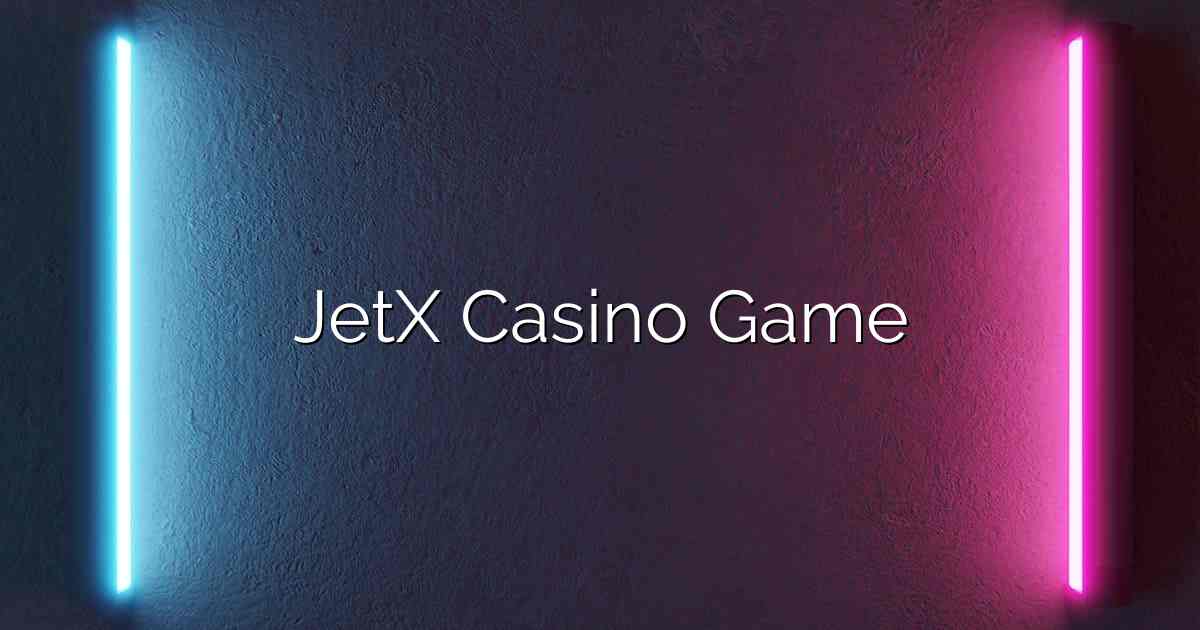 JetX Casino Game